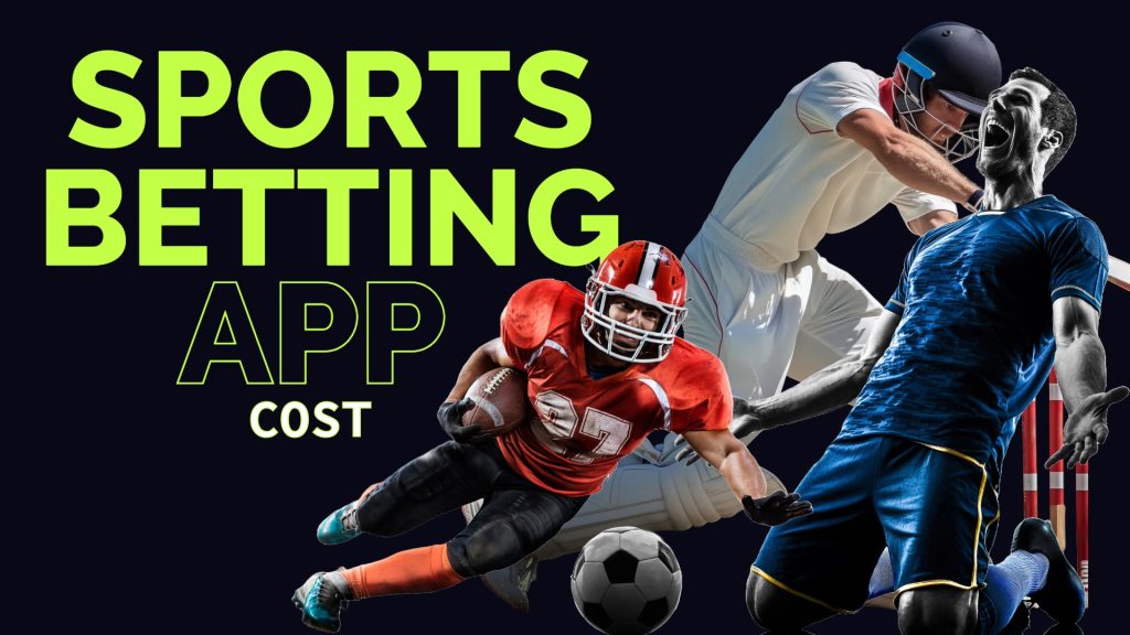 Cost to Build Sports Betting App in 2025: A Complete Guide