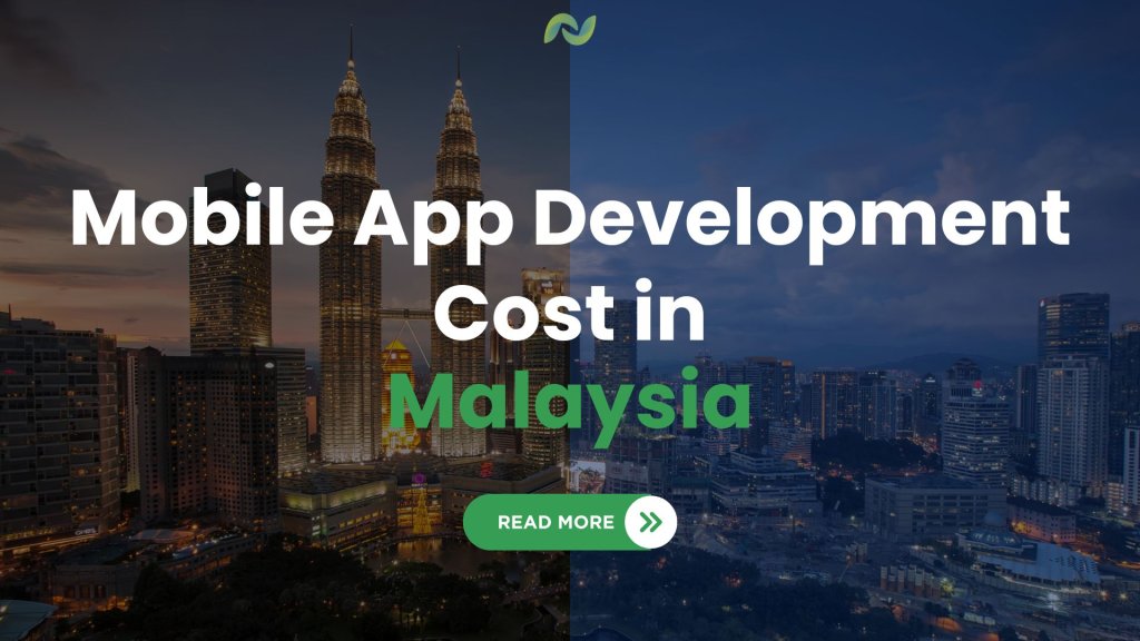 Mobile App Development Cost in Malaysia(2025)