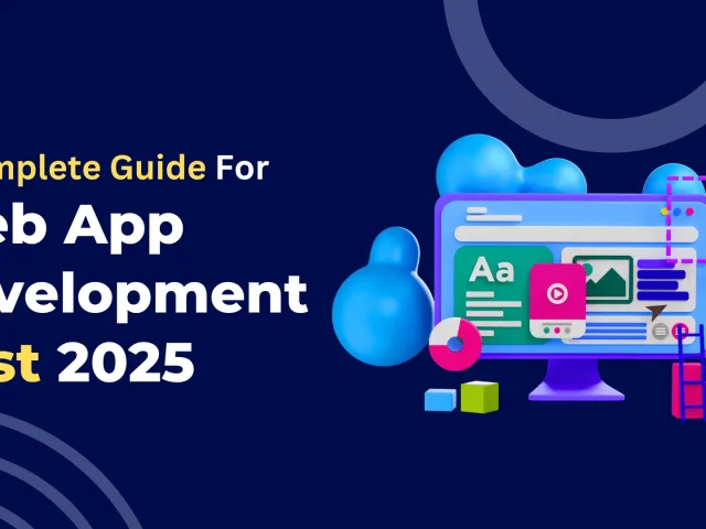 Web App Development Cost (2025)