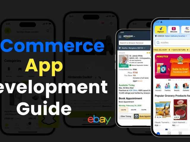 A Complete Guide For eCommerce App Development (2025)