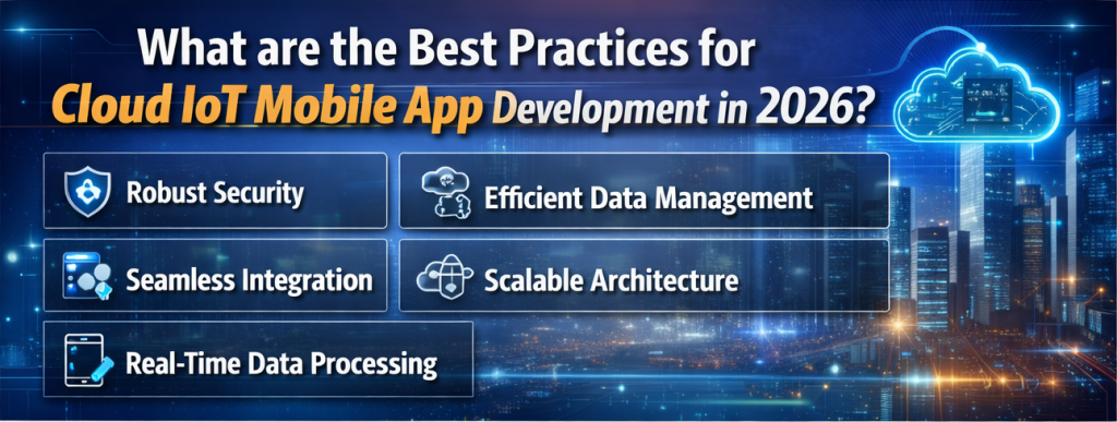 Next Gen Cloud IoT Mobile App Development in 2026